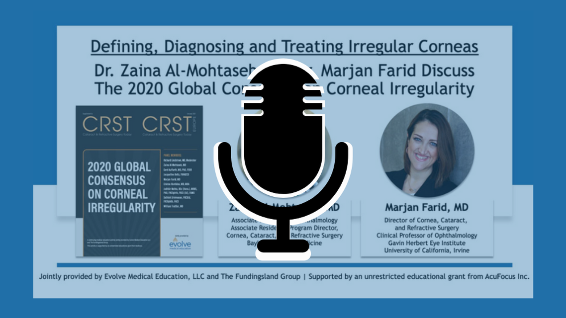 Dr Lindstrom Discusses The 2020 Global Consensus on Corneal Irregularity Podcast