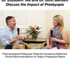 Drs Yeu and Berdahl Discuss the Impact of Presbyopia
