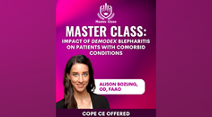 Master Class Impact of emDemodexem nbspBlepharitis on Patients With Comorbid Conditions