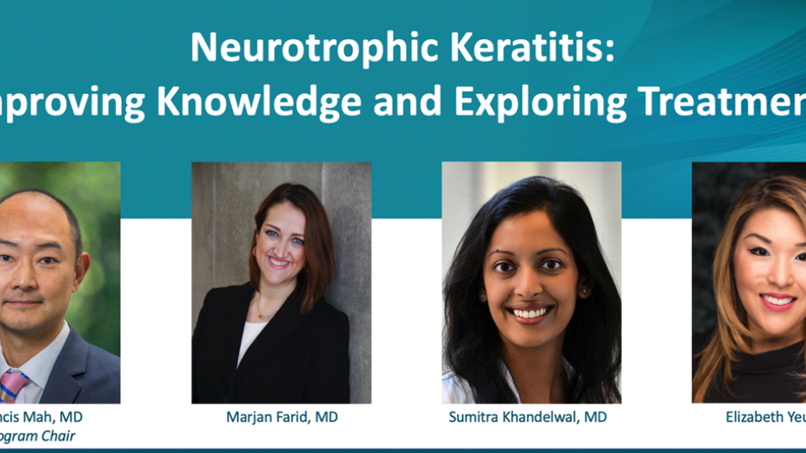 Neurotrophic Keratitis Improving Knowledge and Exploring Treatments