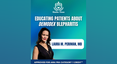 Master Class Educating Patients About emDemodexem nbspBlepharitis