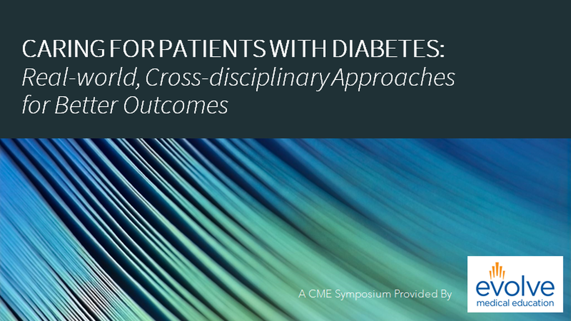 Caring for Patients with Diabetes Realworld Crossdisciplinary Approaches for Better Outcomes Enduring