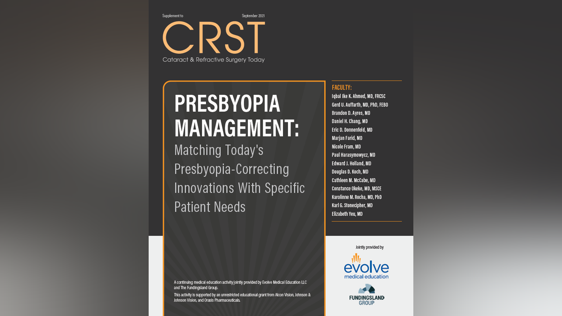 Presbyopia Management Matching Todays Presbyopiacorrecting Innovations With Specific Patient Needs