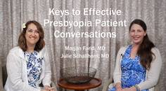 Keys to Effective Presbyopia Patient Conversations