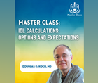 Master Class IOL Calculations Options and Expectations