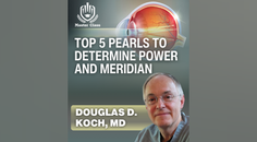Master Class Top 5 Pearls to Determine Power and Meridian