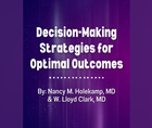 DecisionMaking Strategies for Optimal Outcomes