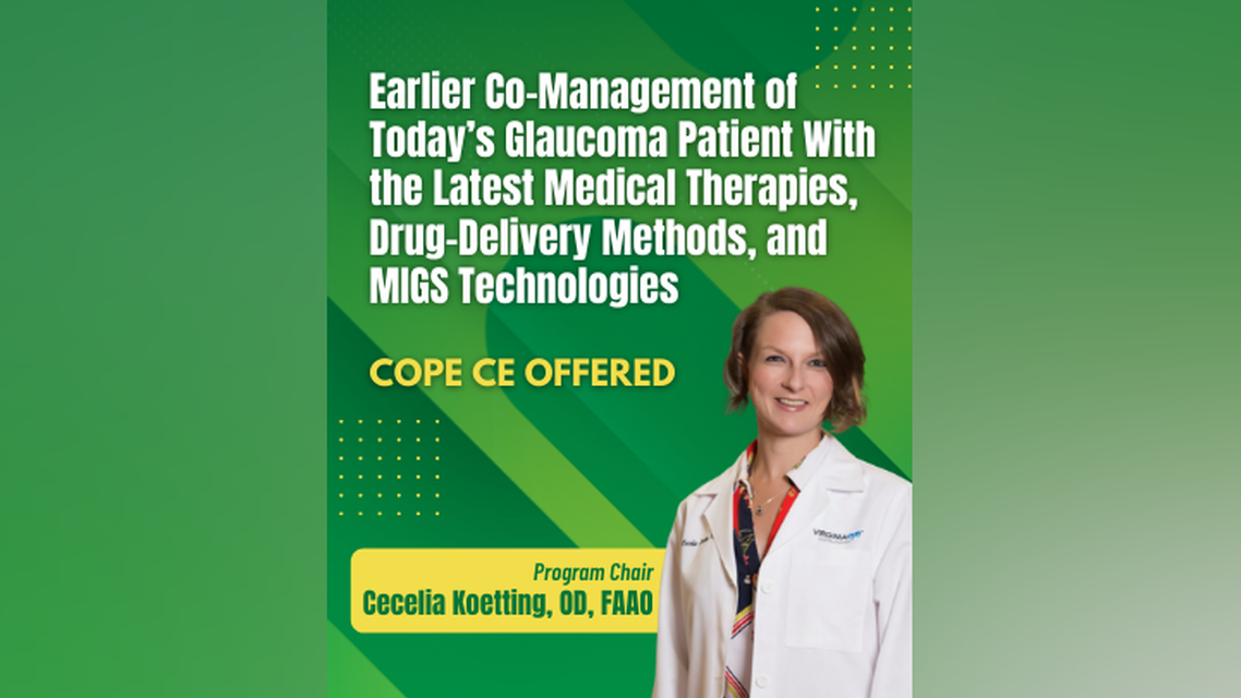 Earlier CoManagement of Todays Glaucoma Patient With the Latest Medical Therapies DrugDelivery Methods and MIGS Technologies
