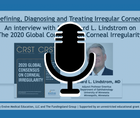 Dr Srinivasan Discusses The 2020 Global Consensus on Corneal Irregularity Podcast