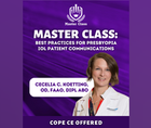 Best Practices for Presbyopia IOL Patient Communications