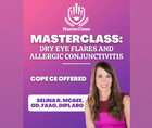 MasterClass Dry Eye Flares and Allergic Conjunctivitis