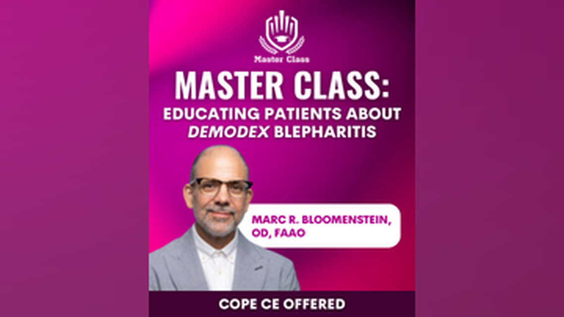 Master Class Educating Patients About emDemodexem nbspBlepharitis