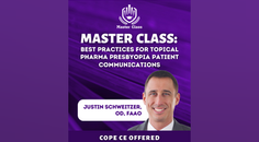 Best Practices for Topical Pharma Presbyopia Patient Communications