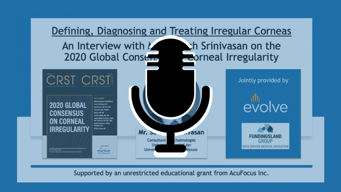 Dr AlMohtaseb and Dr Farid Discuss The 2020 Global Consensus on Corneal Irregularity Podcast