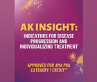 AK Insight Indicators for Disease Progression and Individualizing Treatment