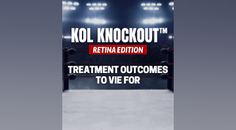 KOL Knockout Retina Edition Treatment Outcomes to Vie For Round 3