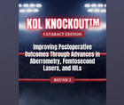 KOL Knockout Cataract Edition Improving Postoperative Outcomes Through Advances in Aberrometry Femtosecond Lasers and IOLs