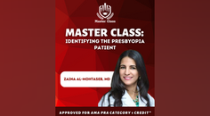 Master Class Identifying the Presbyopia Patient