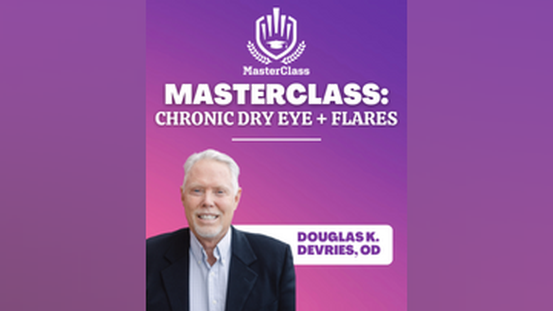 MasterClass Chronic Dry Eye Flares