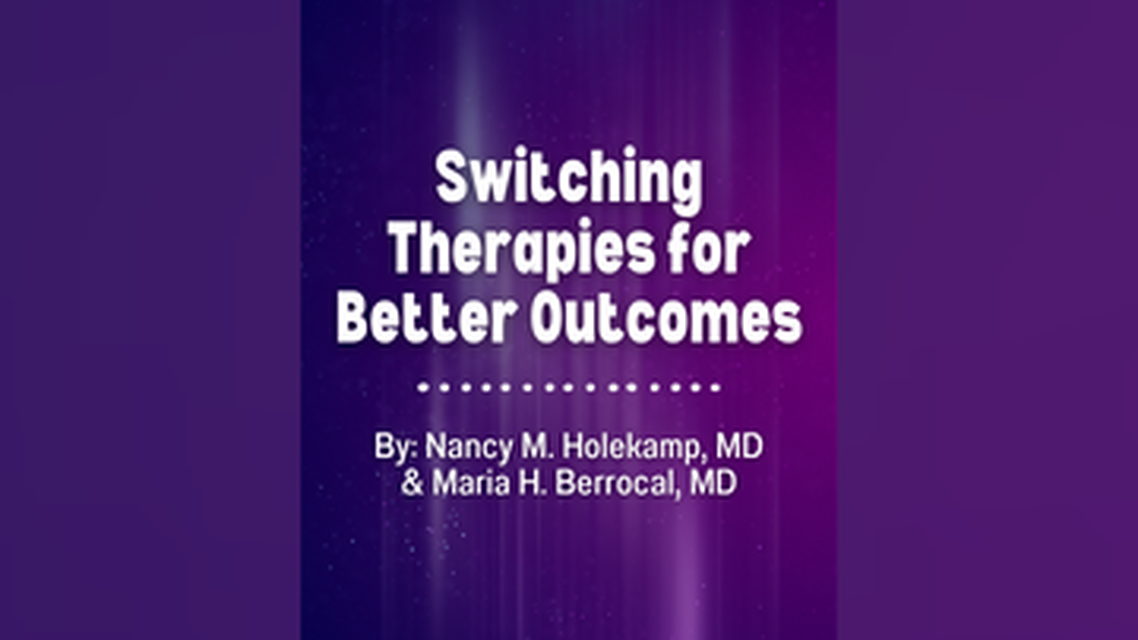 Switching Therapies for Better Outcomes