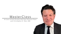 MasterClass A Case of PostSurgical DED Flare