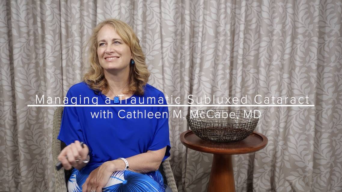 Managing a Traumatic Subluxed Cataract