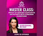 Master Class Impact of emDemodexem nbspBlepharitis on Patients With Comorbid Conditions