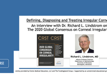 Dr. Lindstrom Discusses The 2020 Global Consensus on Corneal Irregularity