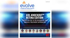 KOL Knockout Retina Edition Experts Go Toe to Toe on Medical and Surgical Treatment Approaches