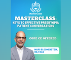 MasterClass Keys to Effective Presbyopia Patient Conversations