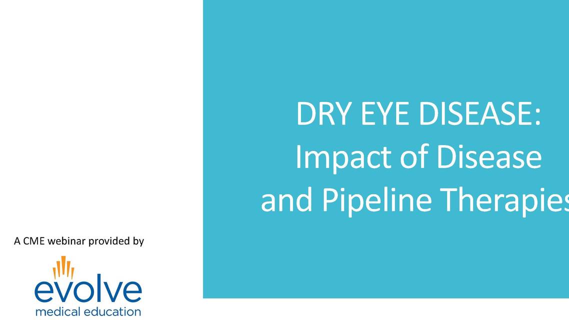 DED Impact of Disease and Pipeline Therapies
