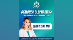 Master Class emDemodexem nbspBlepharitis Defined and Diagnosed
