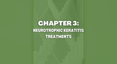 CHAPTER 3 Neurotrophic Keratitis Treatments