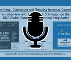 Dr AlMohtaseb and Dr Farid Discuss The 2020 Global Consensus on Corneal Irregularity Podcast