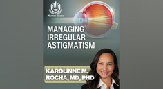 Master Class Managing Irregular Astigmatism