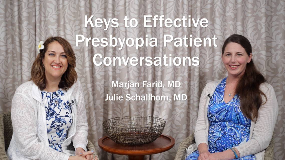 Keys to Effective Presbyopia Patient Conversations