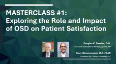 MASTERCLASS 1 Exploring the Role and Impact of OSD on Patient Satisfaction
