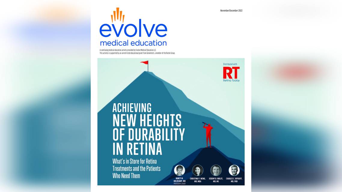 Achieving New Heights of Durability in Retina Whats in Store for Retina Treatments and the Patients Who Need Them